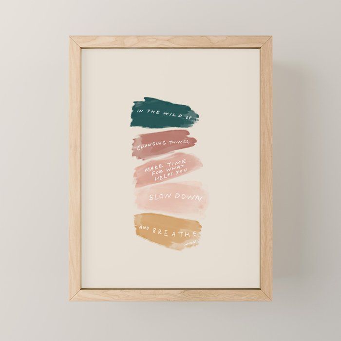 Make Time For What Helps You Mini Art Print Gallery Image 1