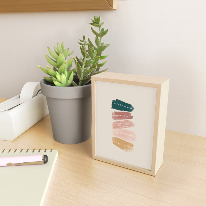 Make Time For What Helps You Mini Art Print Gallery Image 2