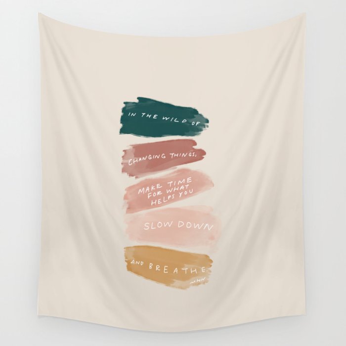 Make Time For What Helps You Wall Tapestry Gallery Image 4