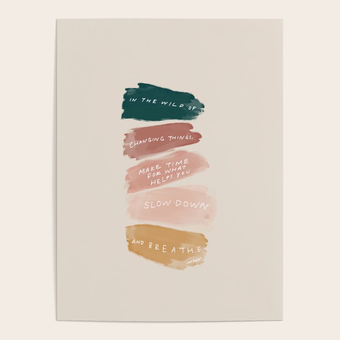 Make Time For What Helps You Poster Gallery Image 4