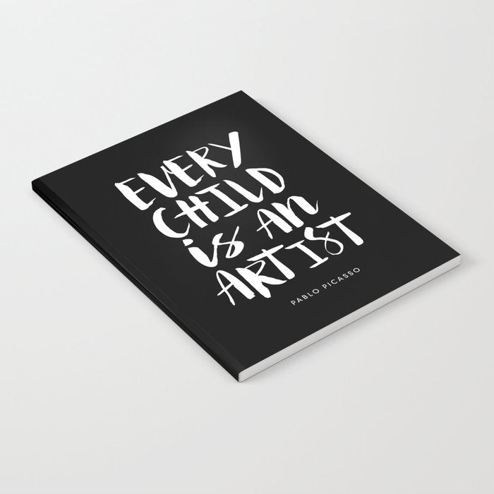 Every Child is an Artist Pablo Picasso black and white typography quote home room wall decor Notebook Gallery Image 1