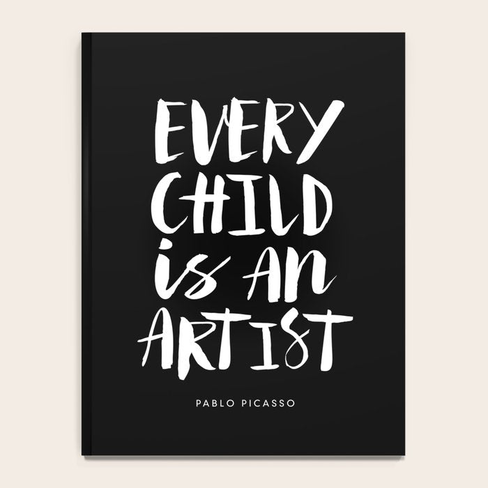 Every Child is an Artist Pablo Picasso black and white typography quote home room wall decor Notebook Gallery Image 4