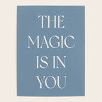 The Magic Is In You Blue Poster Gallery Image 4
