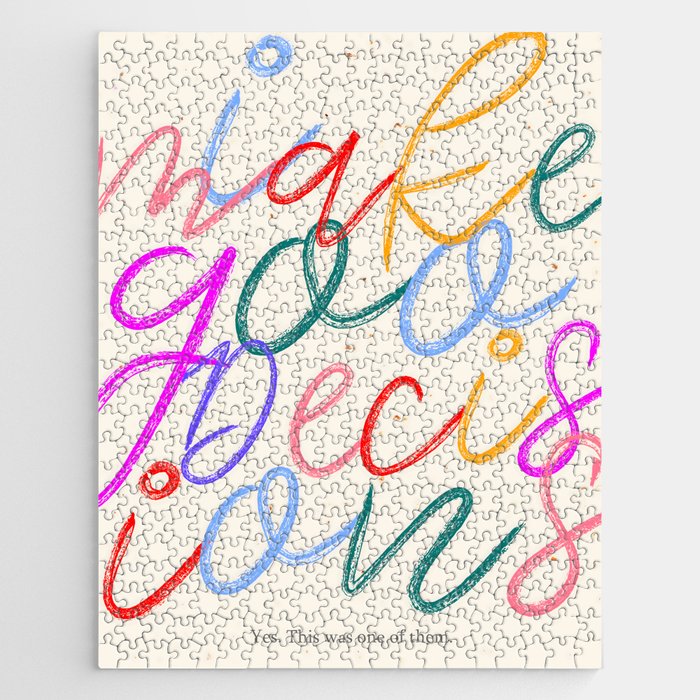 I Make Goo Decisions, Typography Funny Quirky Words, Whimsical Pastel Colorful Witty Letters, Eclectic Hand-drawn Contemporary Lettering  Jigsaw Puzzle Gallery Image 1
