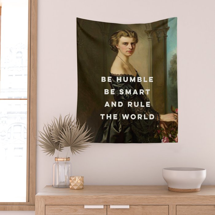 Be Humble Be Smart and Rule the World - Feminist Wall Tapestry Gallery Image 2