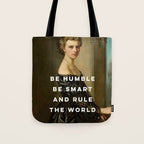 Be Humble Be Smart and Rule the World - Feminist Tote Bag Gallery Image 1
