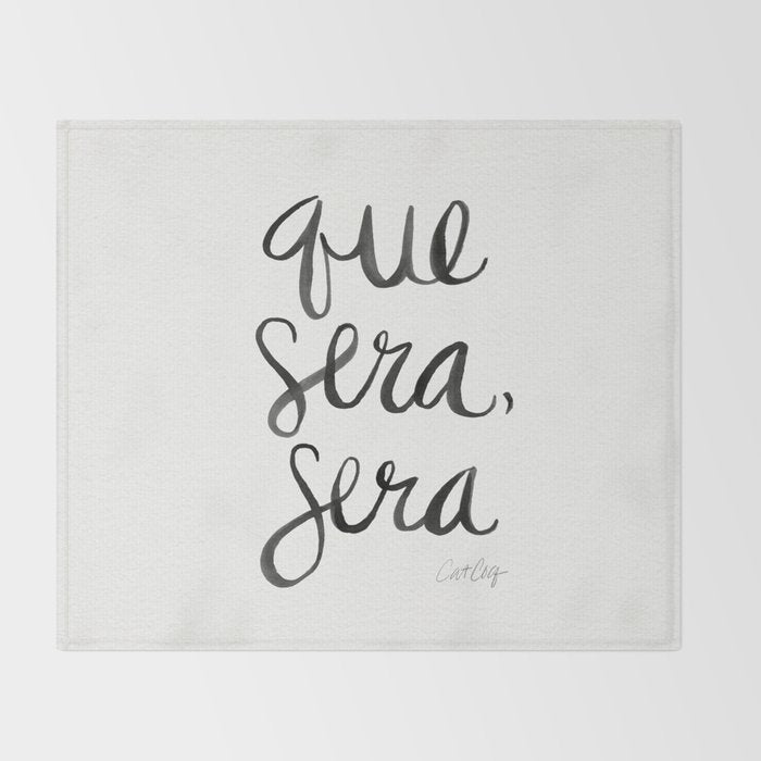 Whatever Will Be, Will Be (Black Ink) Throw Blanket Gallery Image 2