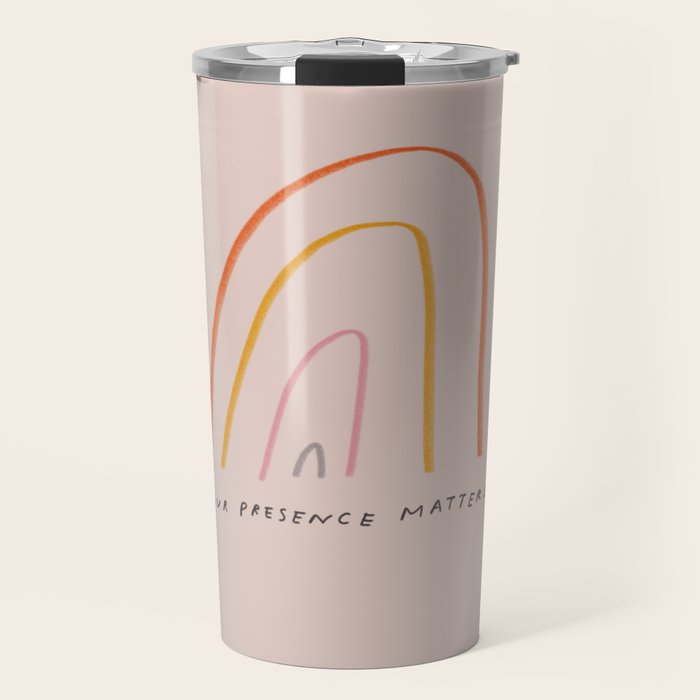 "Your Presence Matters" Travel Mug Gallery Image 1