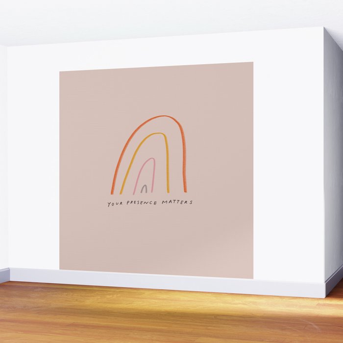 "Your Presence Matters" Wall Mural Gallery Image 2