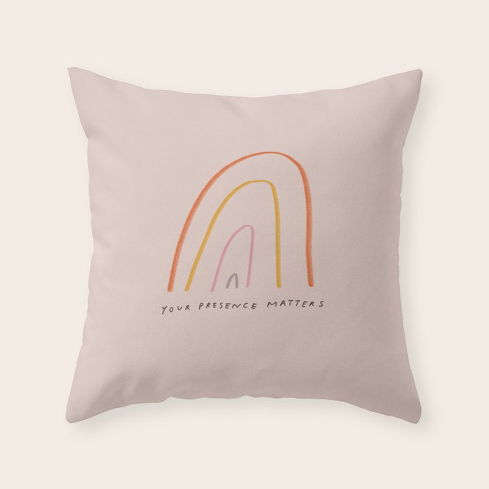 "Your Presence Matters" Throw Pillow Gallery Image 6