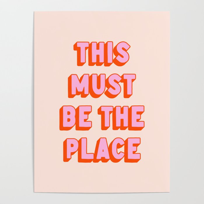This Must Be The Place: The Peach Edition Poster Gallery Image 1
