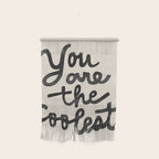 you are the coolest â black Wall Hanging Gallery Image 1
