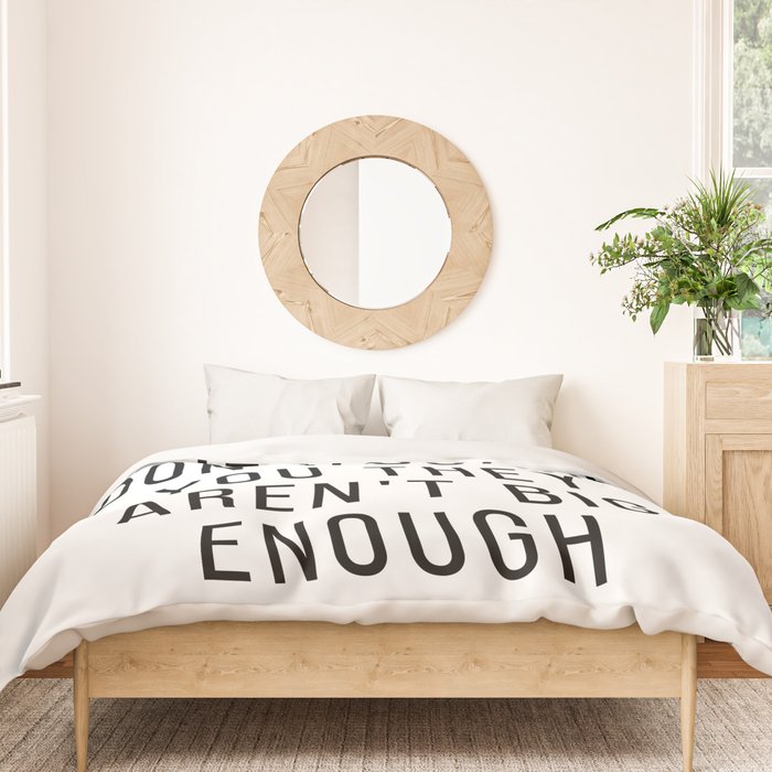If your dreams dont scare you they arent big enough Duvet Cover Gallery Image 3