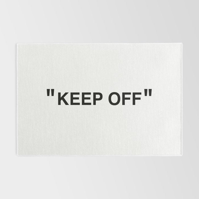 "KEEP OFF" Rug Gallery Image 2