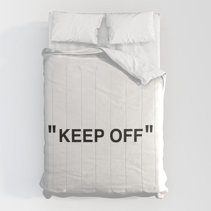 "KEEP OFF" Comforter Gallery Image 6