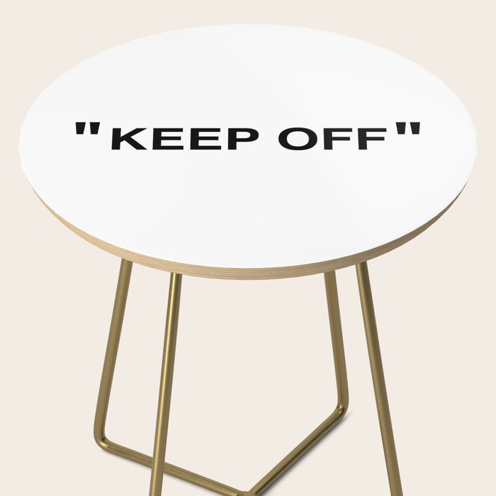 "KEEP OFF" Side Table Gallery Image 2