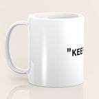 "KEEP OFF" Coffee Mug Gallery Image 3