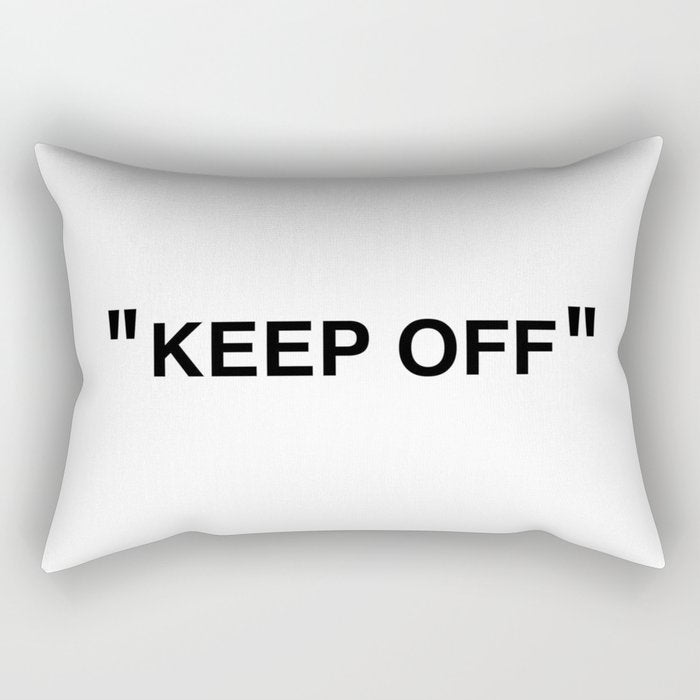 "KEEP OFF" Rectangular Pillow Gallery Image 2