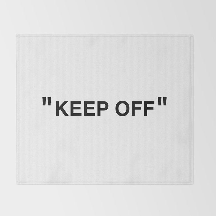 "KEEP OFF" Throw Blanket Gallery Image 2