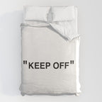 "KEEP OFF" Duvet Cover Gallery Image 6
