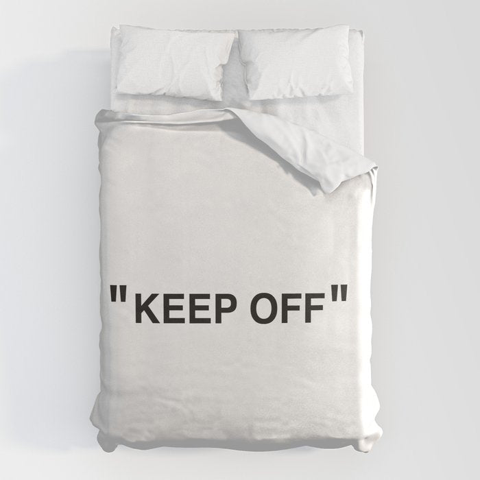 "KEEP OFF" Duvet Cover Gallery Image 6