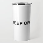 "KEEP OFF" Travel Mug Gallery Image 1
