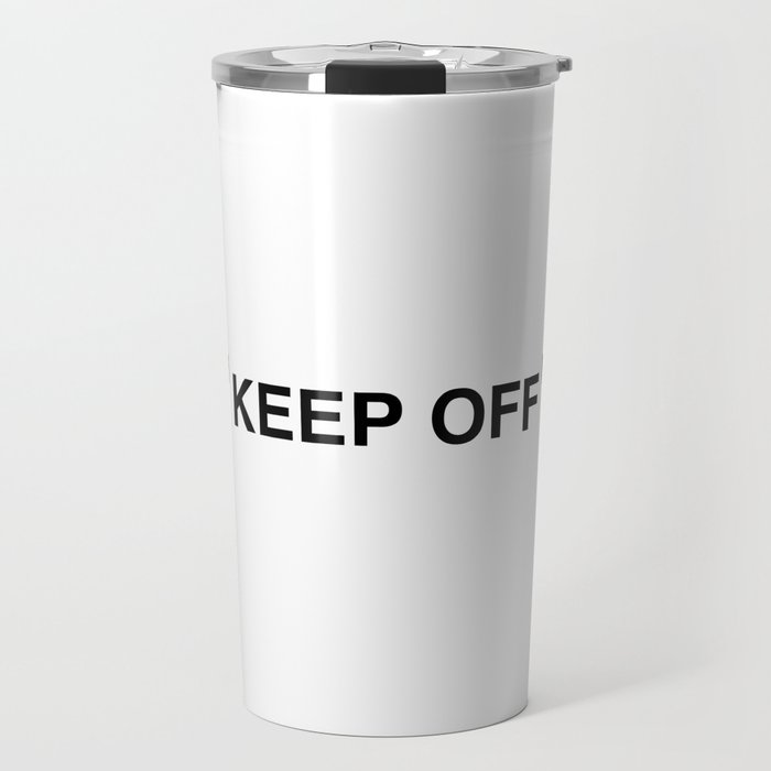 "KEEP OFF" Travel Mug Gallery Image 1