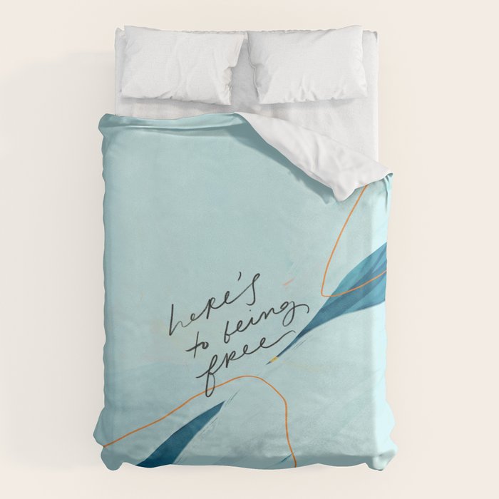 "Here's To Being Free." Duvet Cover Gallery Image 1