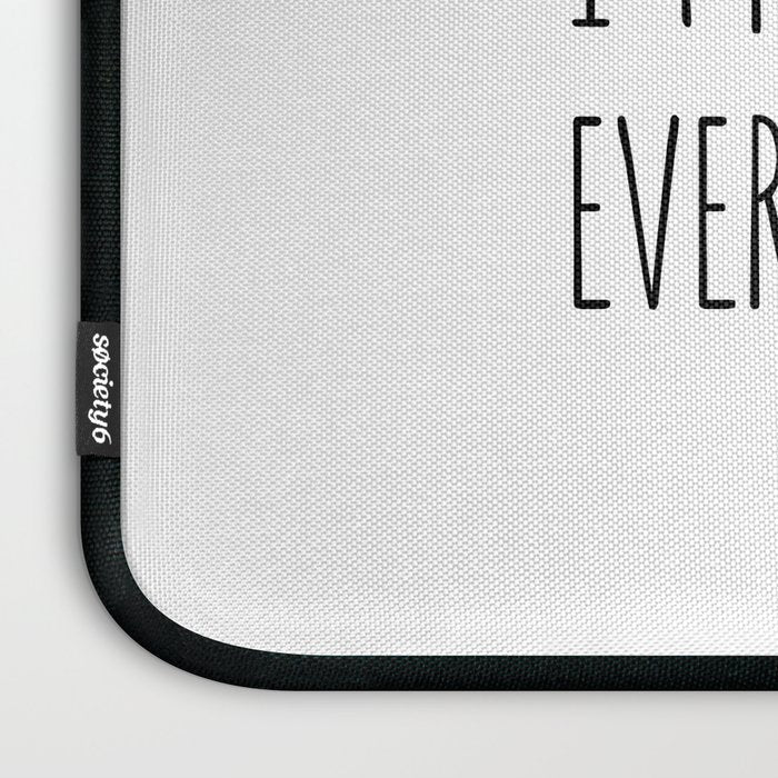 It's Fine I'm Fine Everything's Fine Laptop Sleeve Gallery Image 3