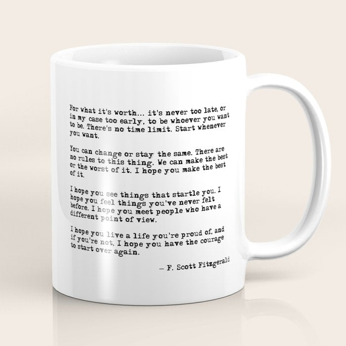 For what it's worth - F Scott Fitzgerald quote Coffee Mug Gallery Image 1