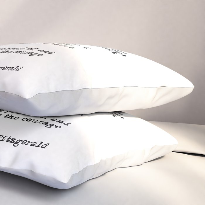 For what it's worth - F Scott Fitzgerald quote Pillow Sham Gallery Image 3