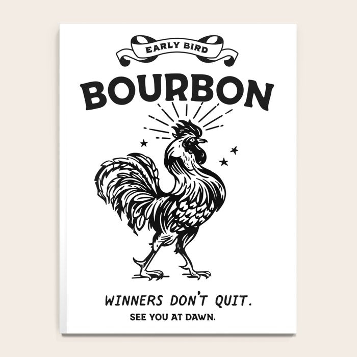 Early Bird Bourbon: Winners Don't Quit Notebook Gallery Image 4
