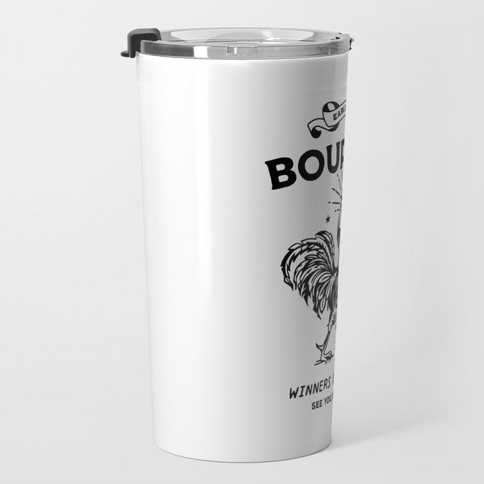 Early Bird Bourbon: Winners Don't Quit Travel Mug Gallery Image 3