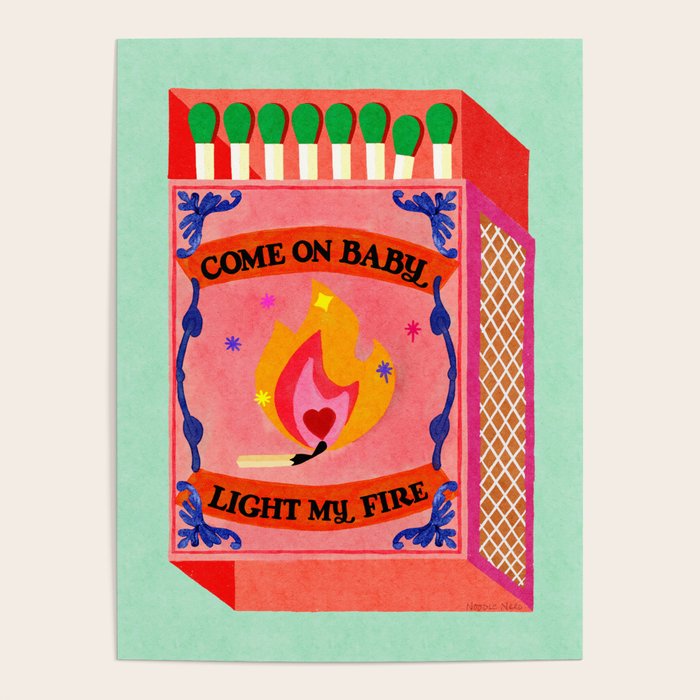Come on Baby Light my Fire Vintage Matchbox Green Palette Poster