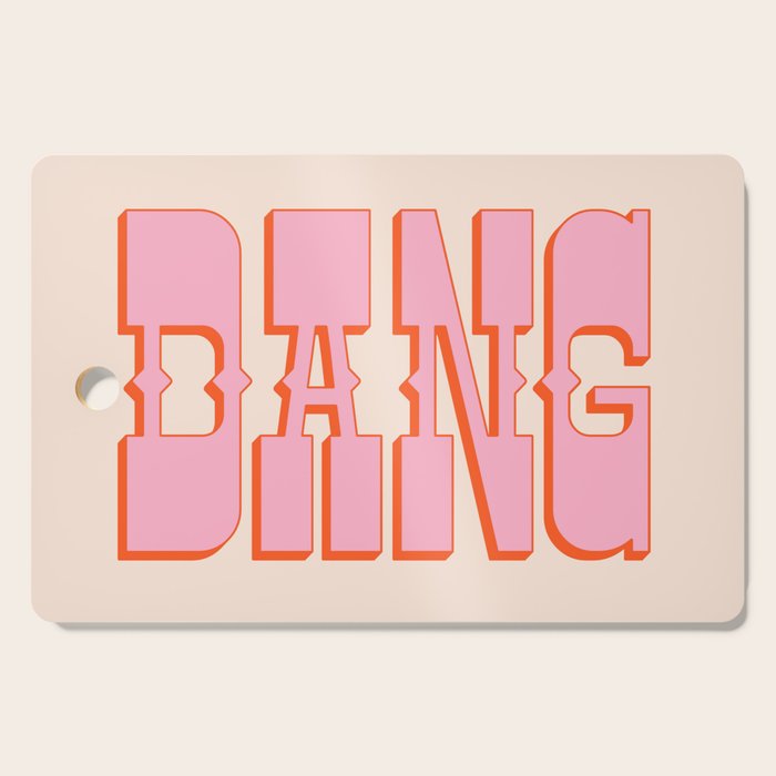 DANG - western style saloon font in retro mod colors (bright pink and orange) Cutting Board Gallery Image 1