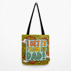 I Get It From My Dad Tote Bag Gallery Image 2