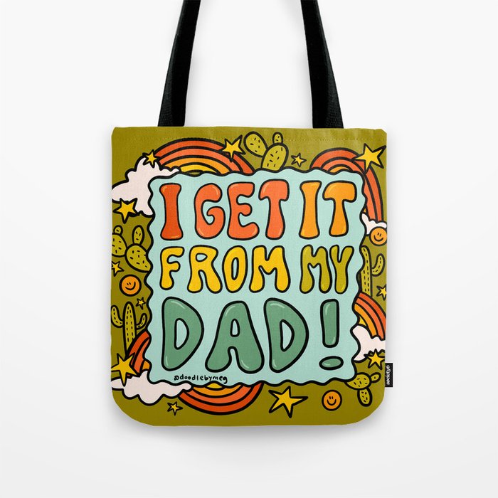 I Get It From My Dad Tote Bag Gallery Image 1
