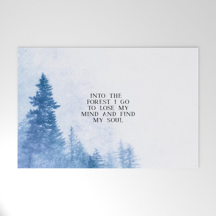 Into The Forest I Go Welcome Mat Gallery Image 1