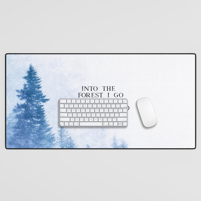 Into The Forest I Go Desk Mat Gallery Image 1