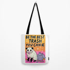 Be the best trash you can be Tote Bag Gallery Image 2