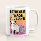 Be the best trash you can be Coffee Mug Gallery Image 1