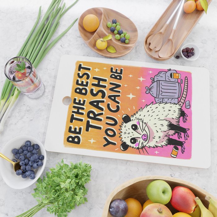 Be the best trash you can be Cutting Board Gallery Image 2