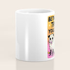 Be the best trash you can be Coffee Mug Gallery Image 4