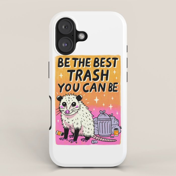 Be the best trash you can be iPhone Case Gallery Image 1
