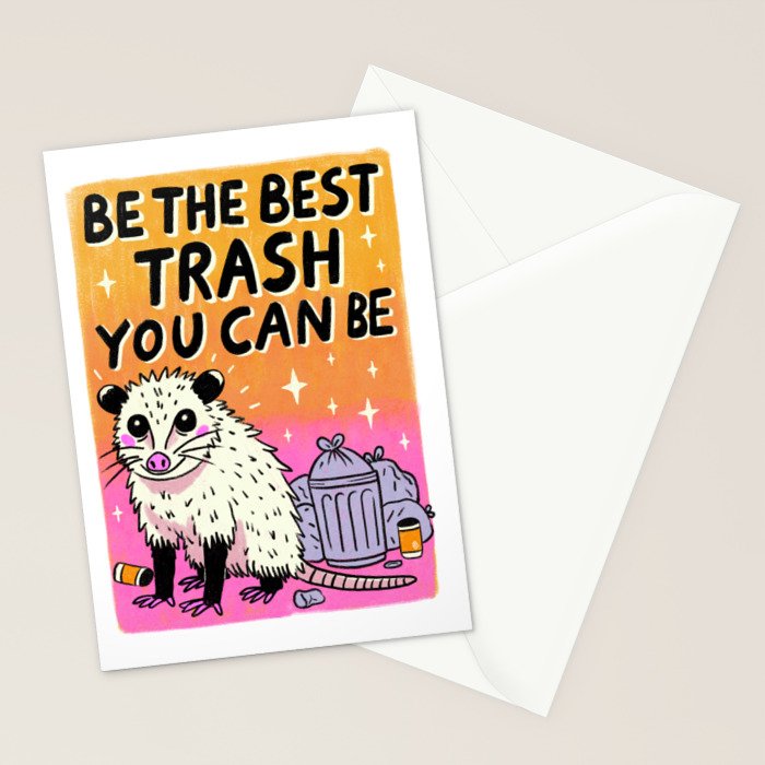 Be the best trash you can be Stationery Card Gallery Image 2