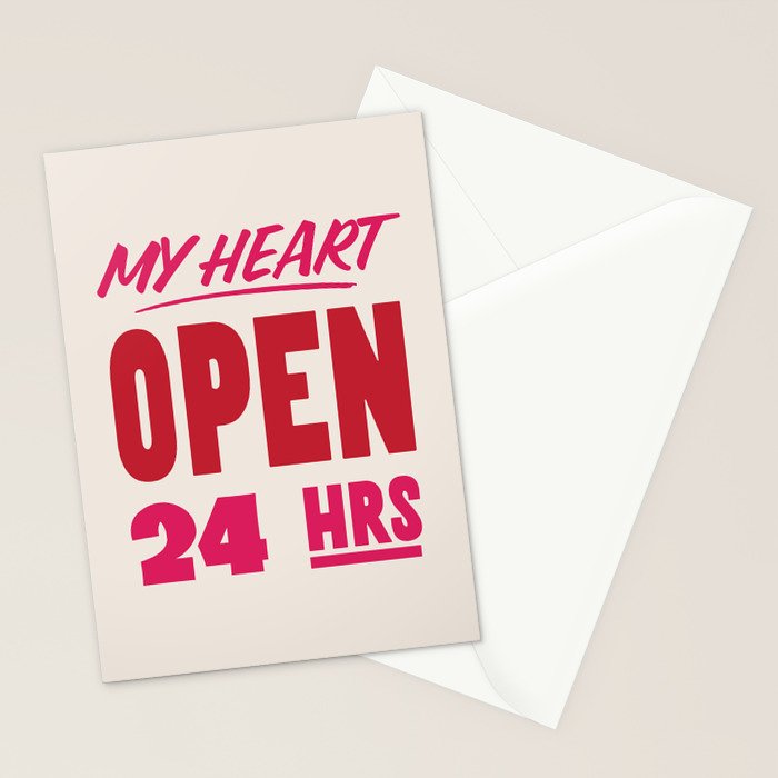 My Heart Open 24 Hours Stationery Card Gallery Image 2