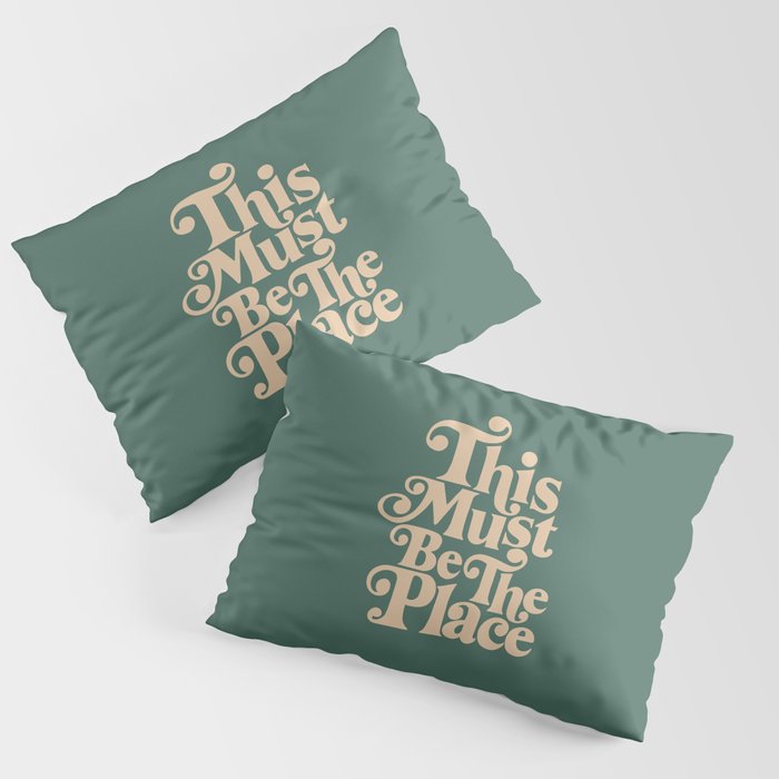 This Must Be The Place - Green & Beige Pillow Sham Gallery Image 1