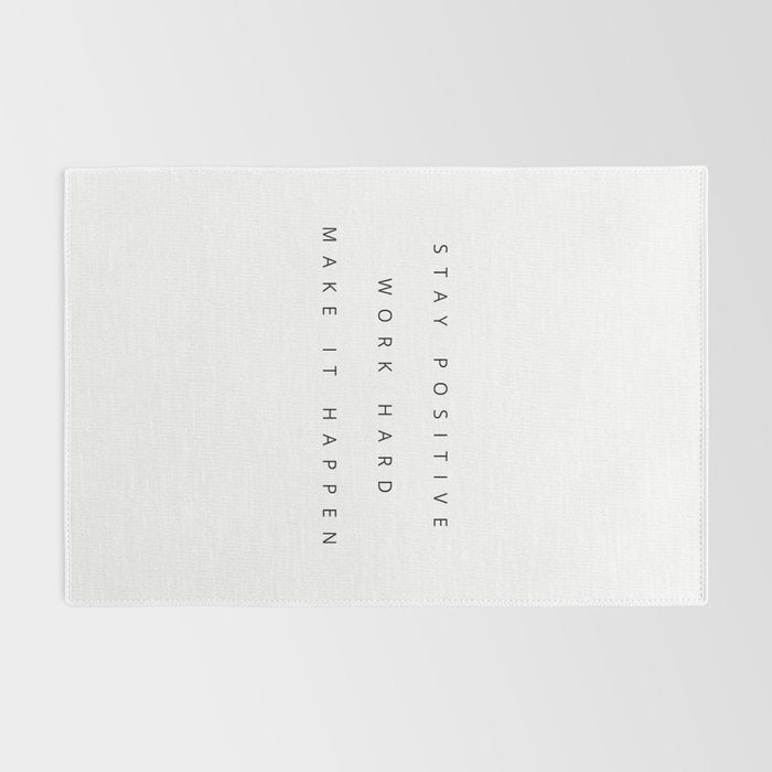 Stay positive Work hard Make it happen Rug Gallery Image 2