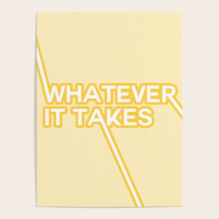 whatever it takes Poster Gallery Image 1