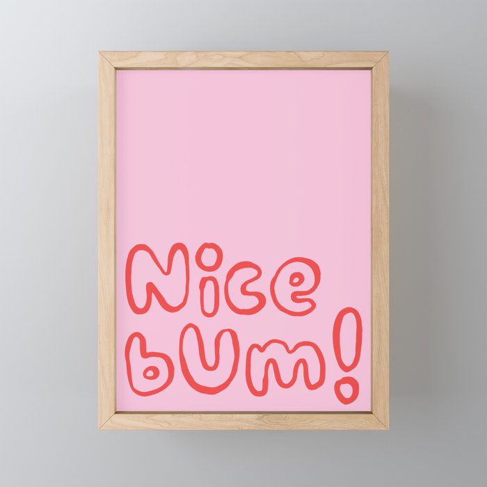 Nice bum. Mini Art Print Gallery Image 1